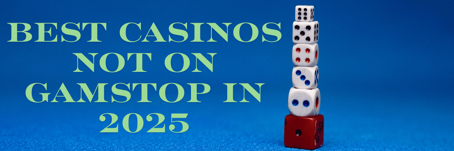 Discover Top Casino Sites Not on GamStop